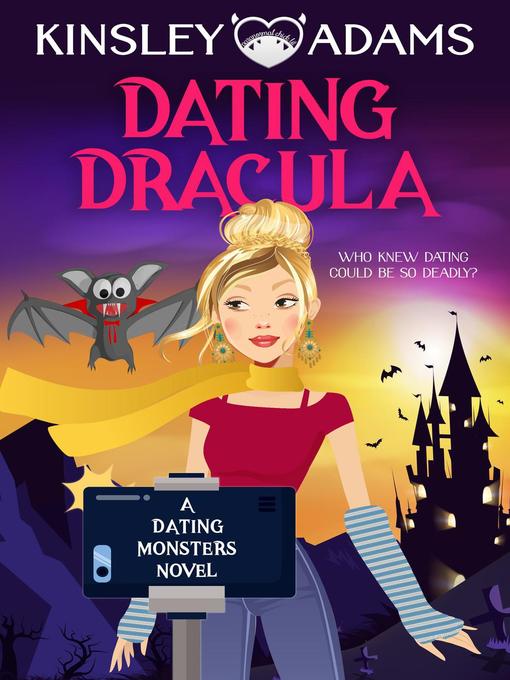 Title details for Dating Dracula by Kinsley Adams - Available